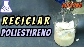 Reciclar Plástico Poliestireno y Acetona Proyecto de Ciencias ♻️ [upl. by Illa]