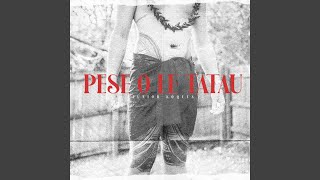 Pese O Le Tatau [upl. by Eneryt]