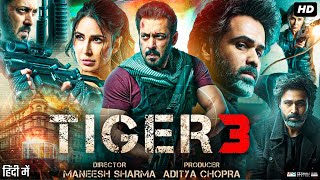 Tiger 3 Full Movie  Salman Khan  Katrina Kaif  Emraan Hashmi  Review amp Facts HD [upl. by Duvall390]