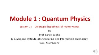 Quantum Physics Session 1 de Broglie Hypothesis of matter waves noise reduced [upl. by Anadal]