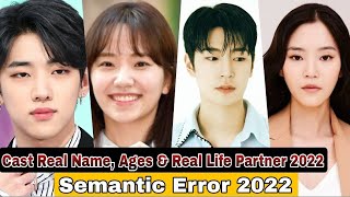 Semantic Error Korea Drama Real Cast amp Real Life Partner  Park Seo Ham Park Jae Chan Song Ji Oh [upl. by Norman]