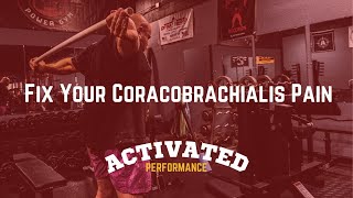 Fix Your Coracobrachialis Pain  SHOULDER PAIN  SQUAT  BENCHPRESS [upl. by Mauretta]