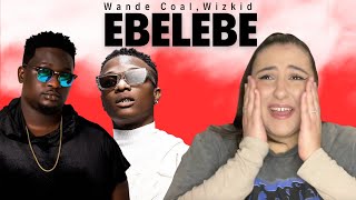 Wande Coal  Ebelebe feat Wizkid  Just Vibes Reaction [upl. by Ita]