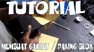 Membuat Gasket Paking Blok Mesin dengan Kertas Karton [upl. by Maury114]