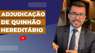 Direito Sucessório adjudicação de quinhão hereditário [upl. by Pacorro]