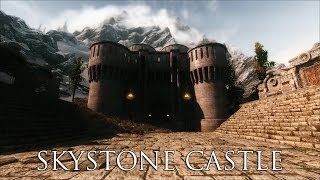 TES V  Skyrim Mods Skystone Castle [upl. by Relly]