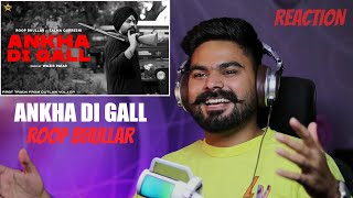 REACTION ON  ANKHA DI GAL ROOP BHULLAR ft WAZIR PATAR  LATEST PUNJABI SONG 2023  SANDY JOIA [upl. by Aihsoem]