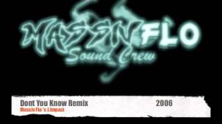 Massiv Flo Remix  Dont You Know Remix [upl. by Arlina]