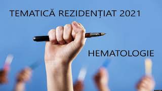 Rezidentiat 2021  Hematologie KUMAR [upl. by Drooff]