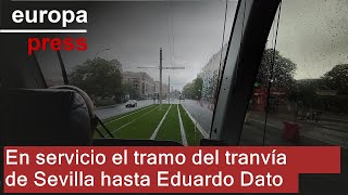 La ampliación del tranvía de Sevilla hasta Eduardo Dato prevé 12000 viajeros al día [upl. by Eramal]