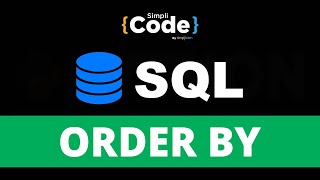 Group By And Order By Clause in SQL  Group By Vs Order By  SQL Tutorial For Beginners  SimpliCode [upl. by Eimarej]