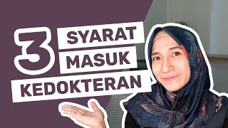 3 Syarat Masuk Kedokteran yang Perlu Kamu Tau  Vania Utami [upl. by Valina]