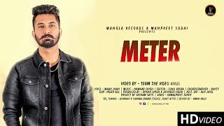 Meter  Sahil Attri  Kamalpreet johny  Nawaab Singh  Latest Punjabi Songs 2018  Mangla Records [upl. by Alfredo]