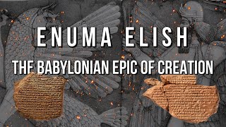 Enuma Elish  The Babylonian Epic of Creation  Complete Audiobook  With Commentary [upl. by Armbrecht]