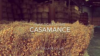 CASAMANCE  Linen Scutching  How its made [upl. by Eberto]