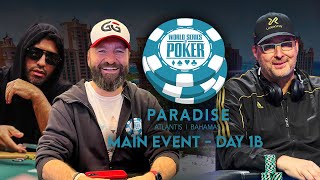 WSOP Paradise Main Event  Day 1B With Sergio Aguero Phil Hellmuth and Daniel Negreanu 15M Prize [upl. by Arsuy911]