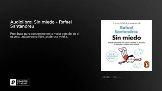 Audiolibro Sin miedo  Rafael Santandreu [upl. by Ohcamac]