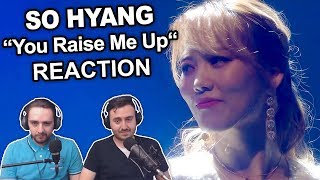 Singers to So Hyang  You Raise Me Up  Reaction [upl. by Dawn]