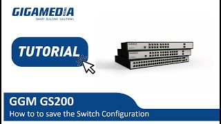 GGM GS200 How to save the Switch Configuration [upl. by Tharp]