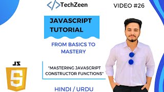 JavaScript Tutorial Mastering JavaScript Constructor Functions Complete Guide  Basics to Advanced [upl. by Nileek]