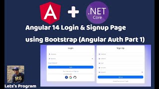 Angular 14 Login and Signup Page  Bootstrap UI  Complete Authentication amp Authorization Part 1 [upl. by Orvas]