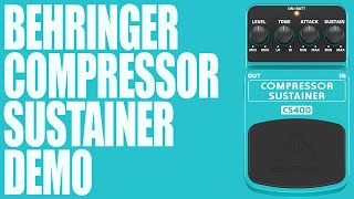 Behringer  CS400 Compressor Sustainer  Demo [upl. by Scoter]