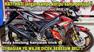 20 BAGIAN YANG WAJIB DI CEK SEBELUM BELI MOTOR VIXION BEKAS VIXION OLD DAN VIXION NEW [upl. by Ielarol]