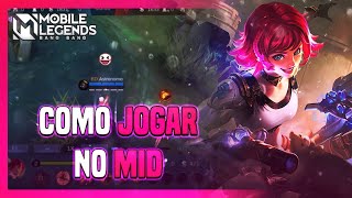 COMO JOGAR NA MID LANE  APRENDA A JOGAR MOBILE LEGENDS 29 [upl. by Amocat195]