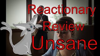 Unsane Reactionary Review An Independent Psychological That Surprisingly Succeeds on All Levels [upl. by Mllly]