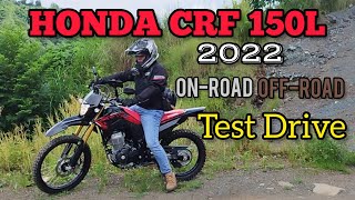 HONDA CRF 150L 2022 ONROADOFFROAD TEST DRIVE  Kuya Rosby TV [upl. by Inad277]