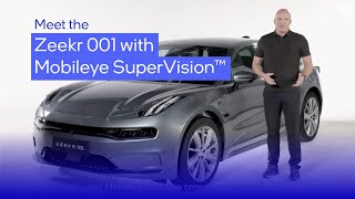 CloseUp Look Mobileye SuperVision™ in the Zeekr 001 [upl. by Delilah810]