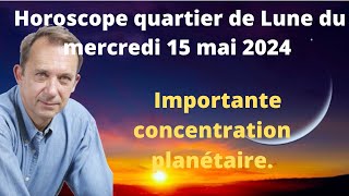 Horoscope quartier de lune du mercredi 15 mai 2024 [upl. by Keel459]