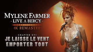 Mylène Farmer  Live à Bercy  Je laisse le vent emporter tout 4K Remaster [upl. by Lucais]