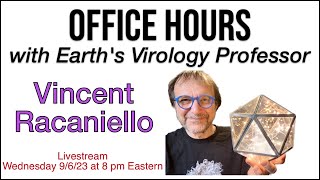 Office Hours with Earths Virology Professor Livestream 9623 8 pm eastern [upl. by Westland]