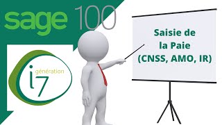 Sage 100 comptabilité  La saisie de la Paie CNSS AMO IR [upl. by Tevlev]