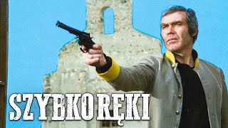 Szybkoręki  Klasyczny spaghetti western [upl. by Iy91]