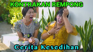 CERITA KESEDIHAN  KONTRAKAN REMPONG EPISODE 857 [upl. by Atinaj79]