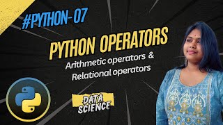 Python 07  Python Operators  Arithmetic amp Relational Operator  payaltechnova payatech techno [upl. by Ulland]