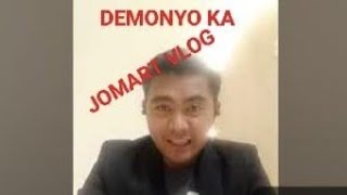 DEMONYO KA AT SINAPIAN KA PA NG ISANG LIBONG IMPAKTO JOMARTVLOG [upl. by Renato]