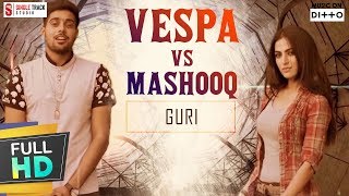 Guri  Vespa Vs Mashooq  Latest New Punjabi Songs 2017  Compilation  SMI AUDIO Hit Folk Songs [upl. by Aicatsue]