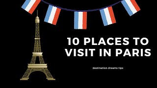 Top 10 Places to visit in ParisParisTogether AllInParis ParisHighlights ParisBucketList [upl. by Ennahgiel720]