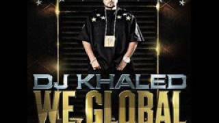 Dj Khaled  We Global  1  Standing on the mountain top [upl. by Ruomyes]