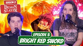 TANJIROS FLAMING SWORD  Demon Slayer Season 3 Newlyweds Reaction  Ep 5 “Bright Red Sword” [upl. by Figge584]