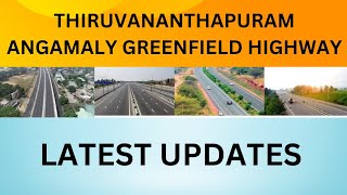 THIRUVANANTHAPURAM ANGAMALY GREENFIELD HIGHWAY NEWS [upl. by Inglebert]