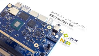 NXP iMX 8M Plus with 23 TOPS NPU based SMARC 21 module and devkit [upl. by Yleak]