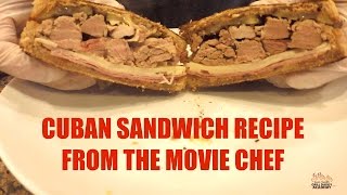 Cuban Sandwich Recipe from the Movie Chef [upl. by Khajeh]