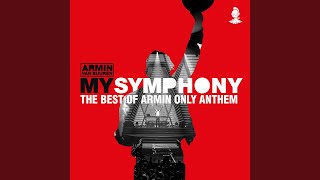 My Symphony The Best Of Armin Only Anthem [upl. by Malin]