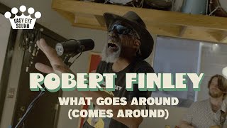 Robert Finley  quotWhat Goes Around Comes Aroundquot Live Performance [upl. by Nwahsyar]