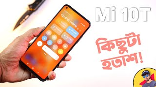 Xiaomi Mi 10T full Review  IPS হতাশ করেছে। [upl. by Bowne]