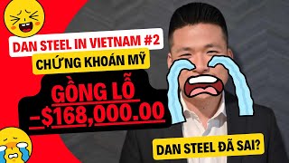 LIVESTREAM ĐẠI LỖ 168000 DAN STEEL ĐÃ SAI [upl. by Atsirk]